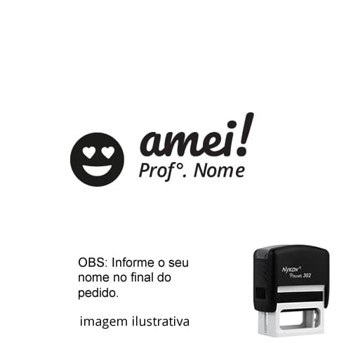 CARIMBO PARA PROFESSORES - VISTO AMEI COM EMOTION ! NOME PERSONALIZADO 1,2cm x 3,8cm